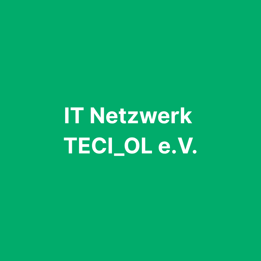IT Netzwerk TECI_OL e.V.