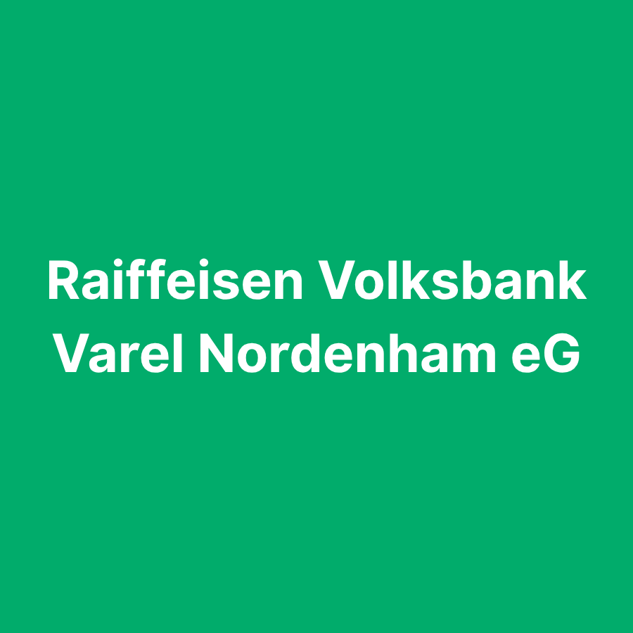 Raiffeisen Volksbank Varel Nordenham eG