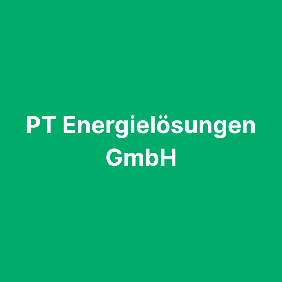 PT Energielösungen GmbH