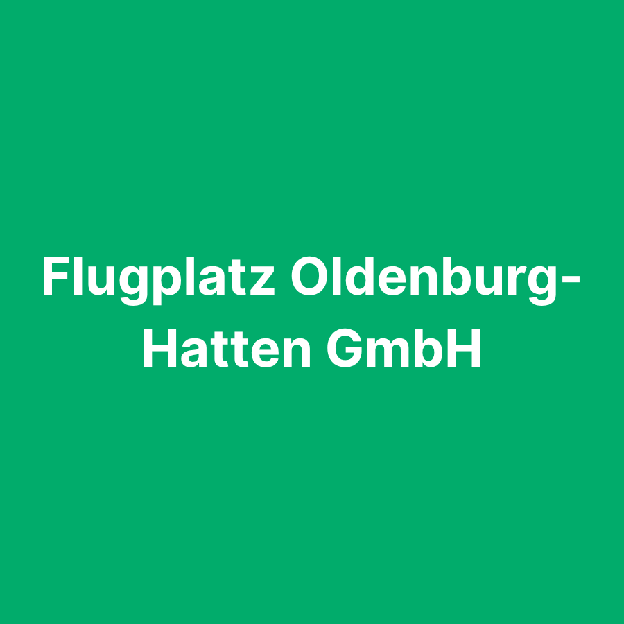 Flugplatz Oldenburg-Hatten GmbH