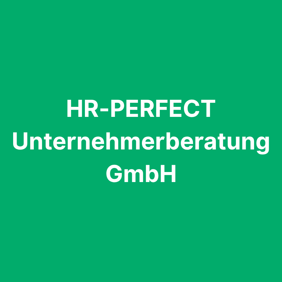 HR-PERFECT Unternehmerberatung GmbH