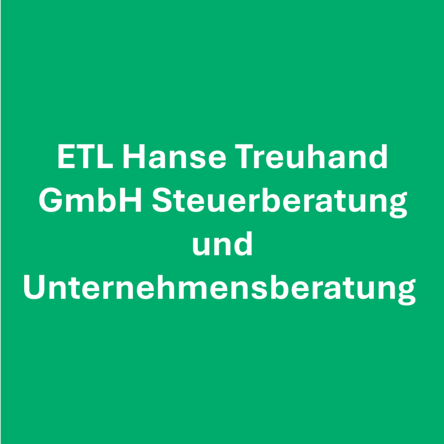 ETL Hanse Treuhand GmbH Steuerberatung und Unternehmensberatung