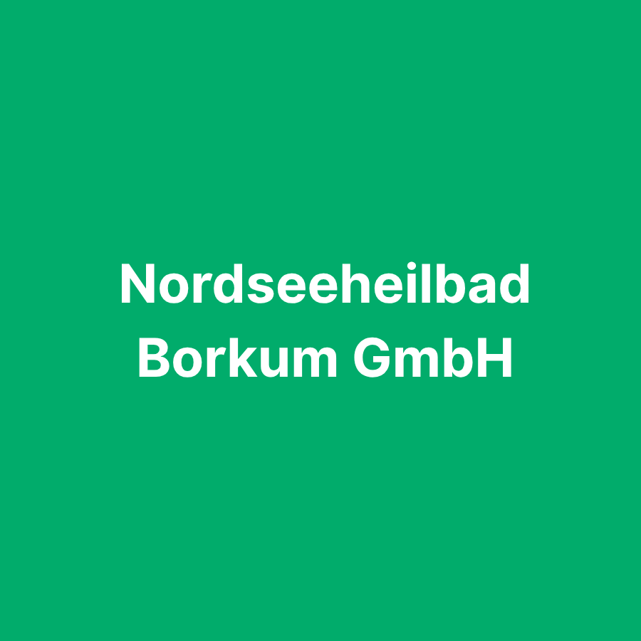 Nordseeheilbad Borkum GmbH
